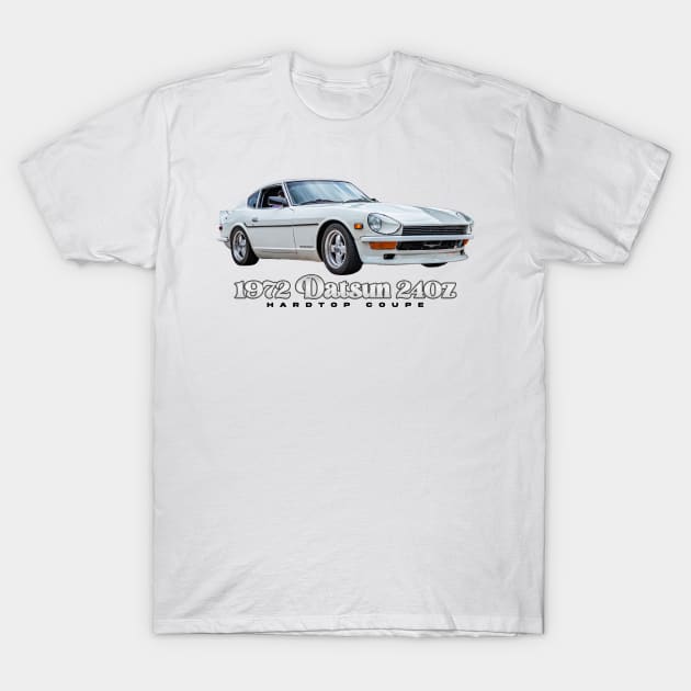 1972 Datsun 240Z Hardtop Coupe T-Shirt by Gestalt Imagery